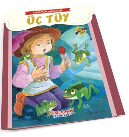 Üç Tüy - Kocaman Masallar