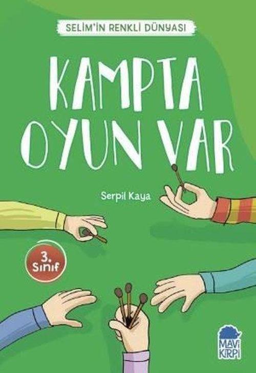 Kampta Oyun Var-Selim'in Renkli Dünyası-3.Sınıf Okuma Kitabı