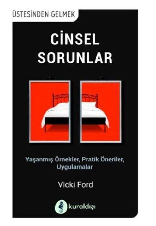 Kuraldışı Yayınları Cinsel Sorunlar