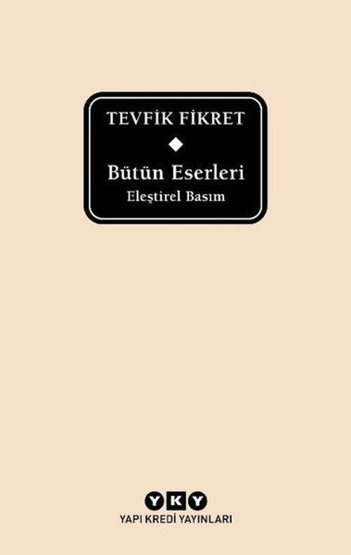 Bütün Eserleri Eleştirel Basım-Tevfik Fikret-Delta