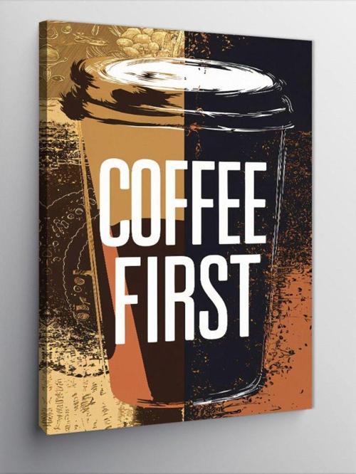 Kanvas Tablo Önce Kahve