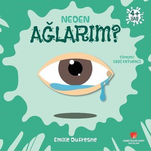 Neden Ağlarım?