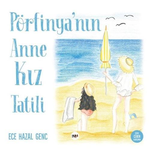 Pörfinyanın Anne Kız Tatili