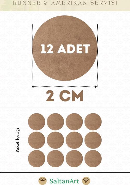 2 cm Çap 12 Adet Supla Amerikan Servis Runner MDF Duralit Magnet Altı Ahşap 3 mm (2,7 mm) Kalınlık