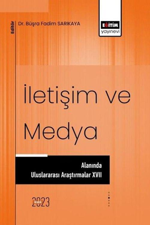 İletişim ve Medya Alanında Uluslararası Araştırmalar 17