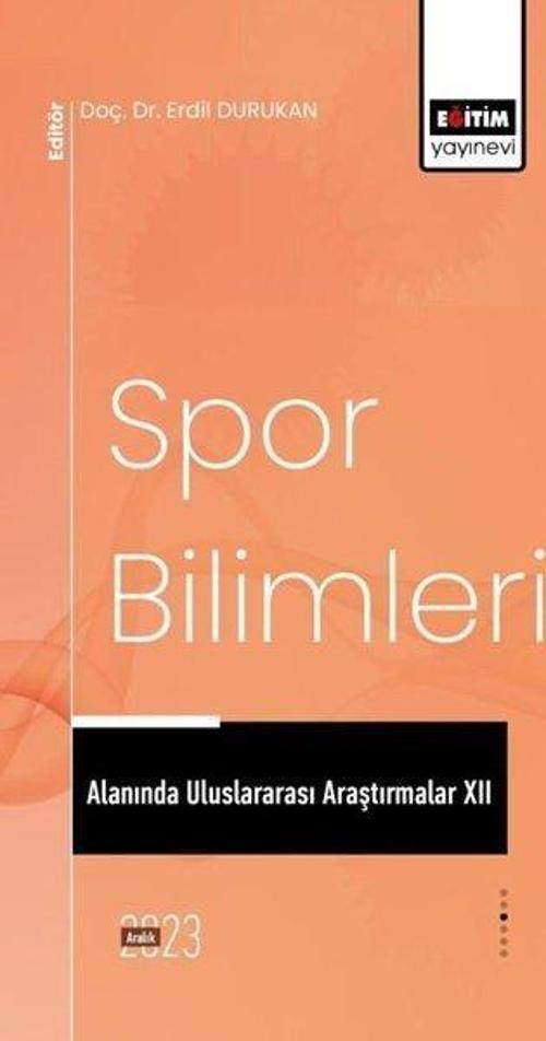 Spor Bilimleri Alanında Uluslararası Araştırmalar 12