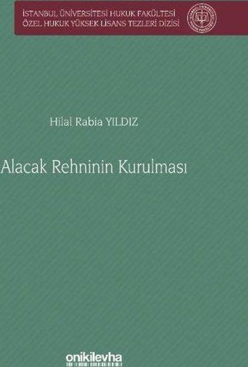 Alacak Rehninin Kurulması