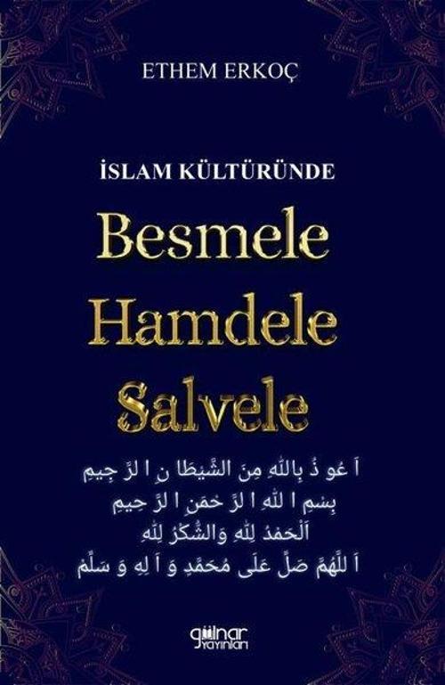 İslam Kültüründe Besmele Hamdele Salvele