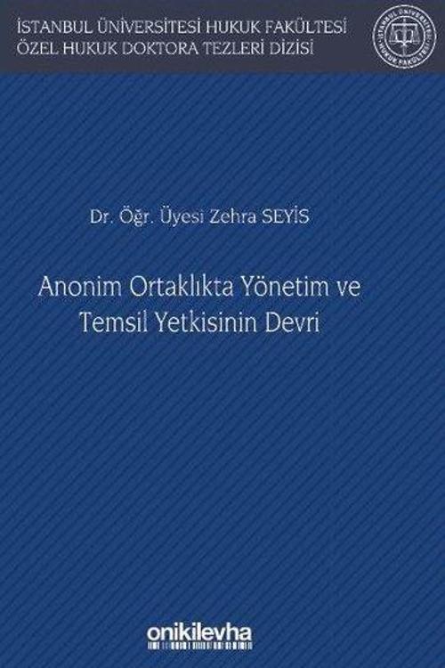Anonim Ortaklıkta Yönetim ve Temsil Yetkisinin Devri