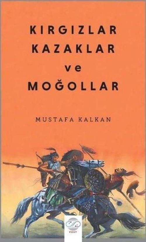 Kırgızlar, Kazaklar ve Moğollar