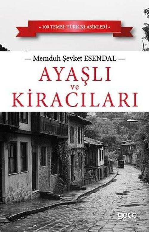 Ayaşlı ve Kiracıları - 100 Temel Türk Klasikleri