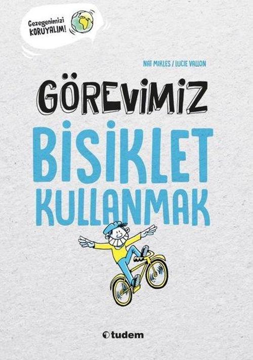 Görevimiz Bisiklet Kullanmak - Gezegenimizi Koruyalım!