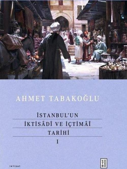 İstanbul'un İktisadi ve İçtimai Tarihi 1