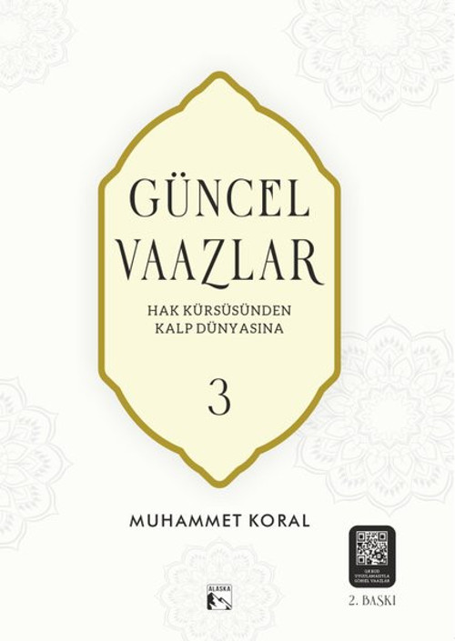 Güncel Vaazlar 3 - Hak Kürsüsünden Kalp Dünyasına