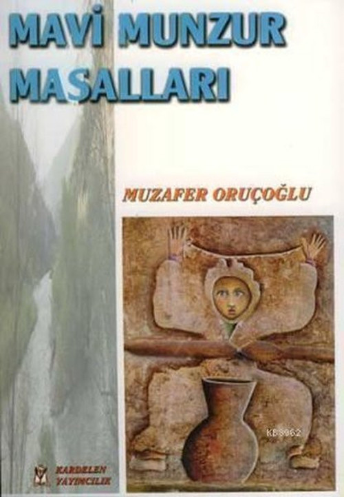 Mavi Munzur Masalları