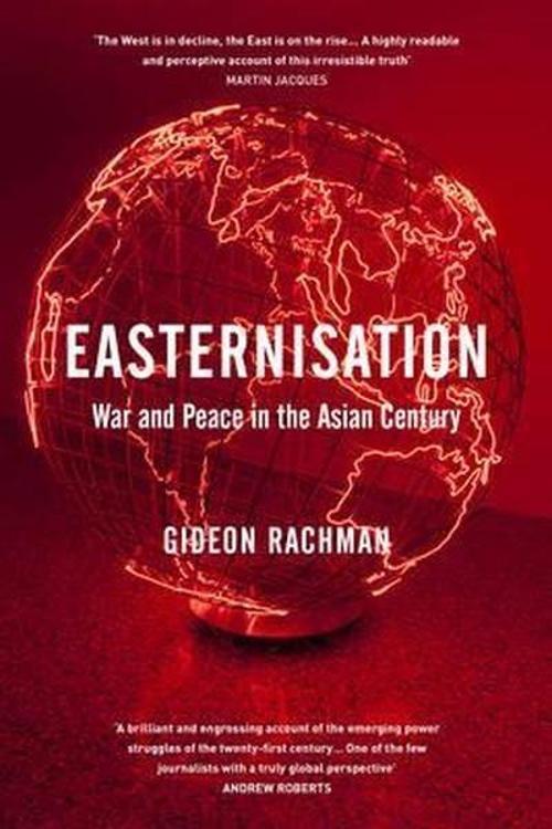 Easternisation: War and Peace in th