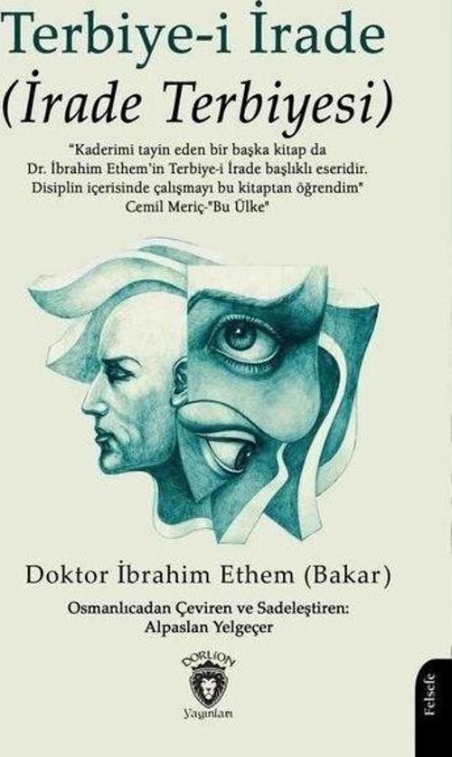 Terbiye-i İrade (İrade Terbiyesi)