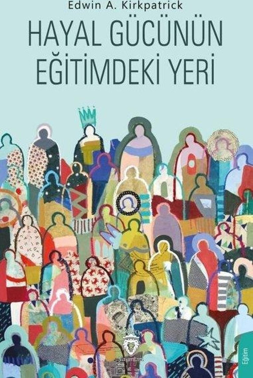 Hayal Gücünün Eğitimdeki Yeri