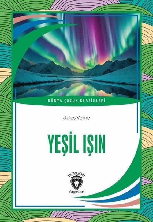 Yeşil Işın - Dünya Çocuk Klasikleri