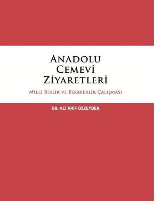 Anadolu Cemevi Ziyaretleri - Milli Birlik ve Beraberlik Çalışması