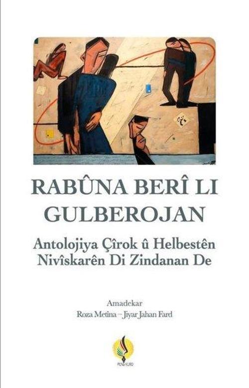 Rabuna Berli Lı Gulberojan - Antolojiya Helbest u Çiroken di Zindanan de