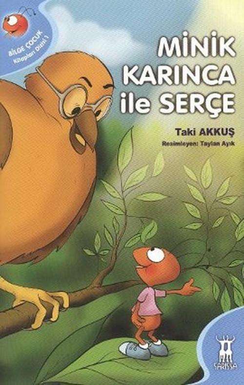 Minik Karınca ile Serçe
