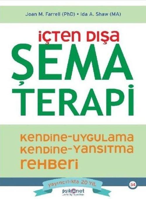 İçten Dışa Şema Terapi - Kendine Uygulama Kendine Yansıtma Rehberi