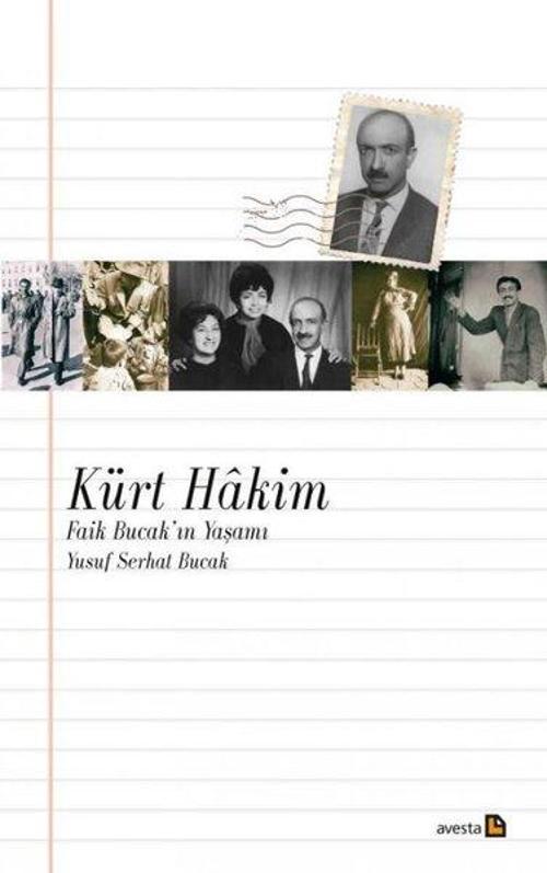 Kürt Hakim - Faik Bucak'ın Yaşamı