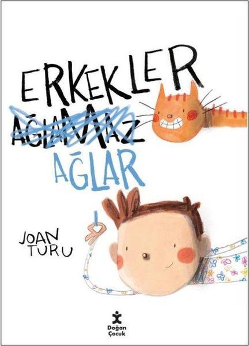 Doğan Çocuk Erkekler Ağlar