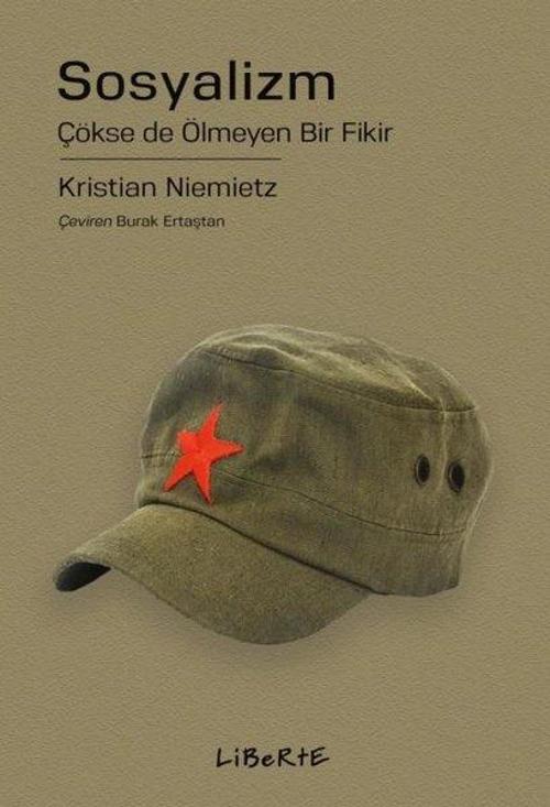 Sosyalizm: Çökse de Ölmeyen Bir Fikir
