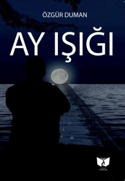 Ateş Yayınları Ay Işığı