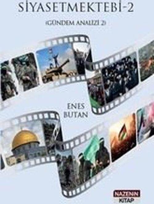 Siyaset Mektebi 2 (Gündem Analizi 2)