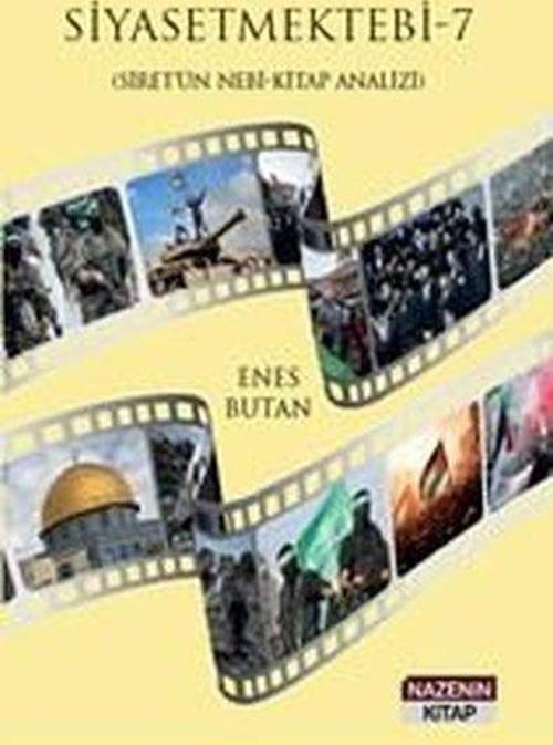 Siyaset Mektebi 7 (Siret'ün Nebi - Kitap Analizi)
