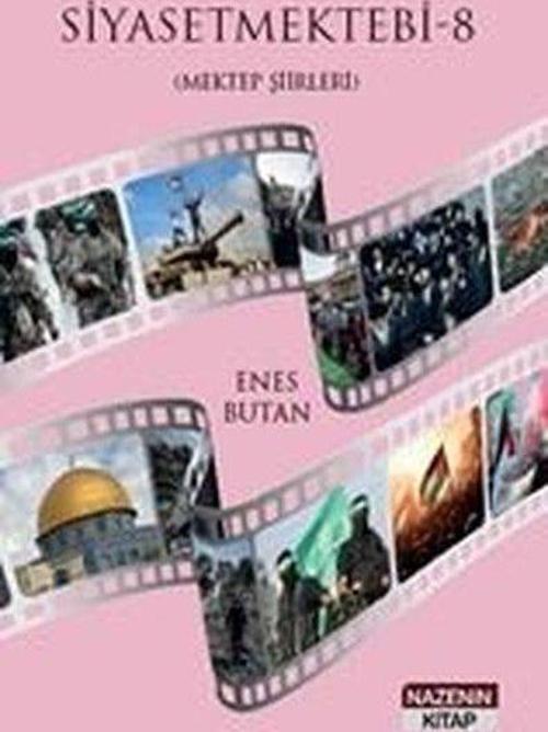 Siyaset Mektebi 8 (Mektep Şiirleri)