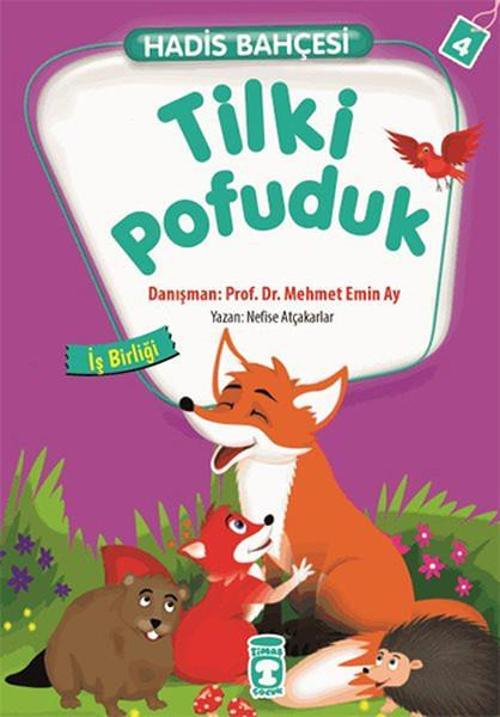 Hadis Bahçesi 4 - Tilki Pofuduk İş Birliği