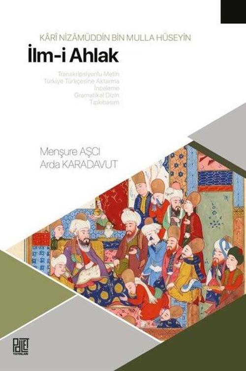 İlm-i Ahlak: Kari Nizamüddin Bin Molla Hüseyin
