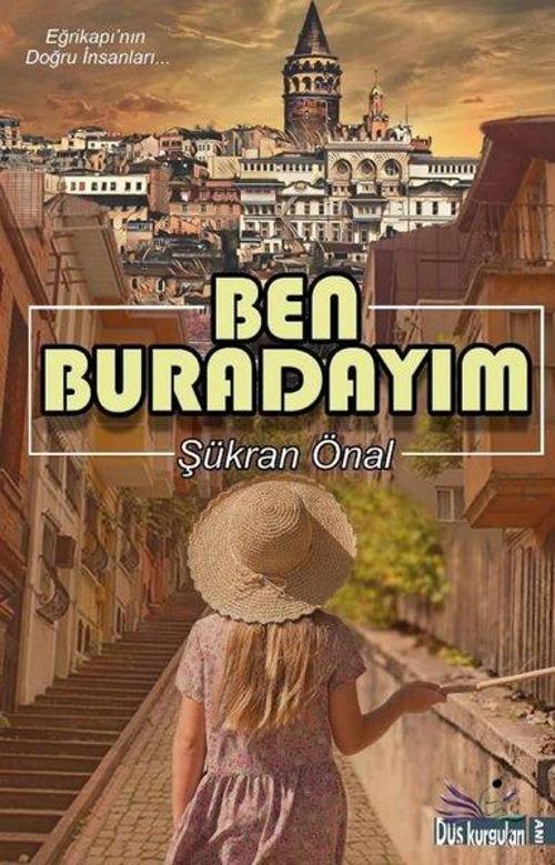 Düş Kurguları Yayınları Ben Buradayım