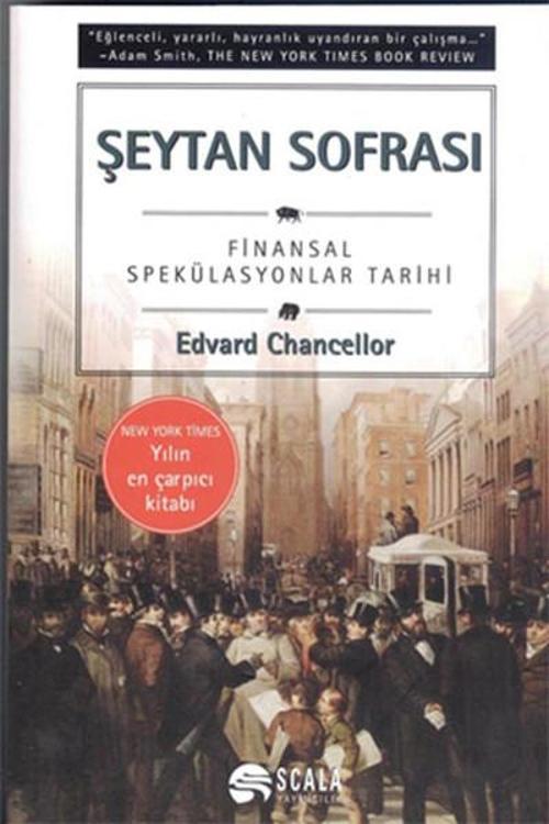 Şeytan Sofrası - Finansal Spekülasyonlar Tarihi