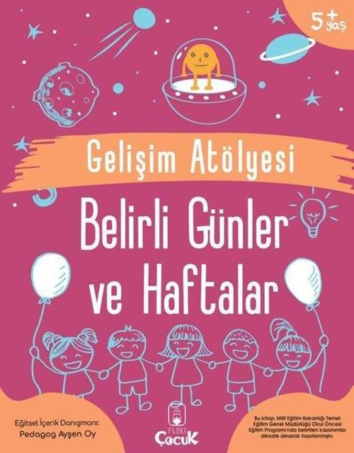 Gelişim Atölyesi - Belirli Günler ve Haftalar 5+Yaş