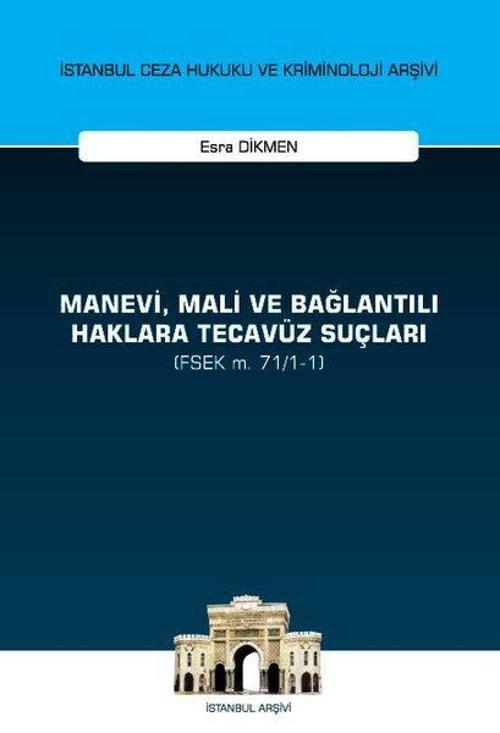 Manevi Mali ve Bağlantılı Haklara Tecavüz Suçları