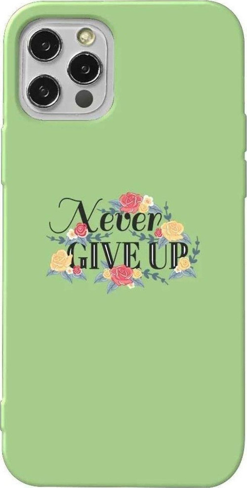 İphone 13 Pro Max Açik Yesil Renkli Silikon Telefon Kılıfı - Never Give Up 2