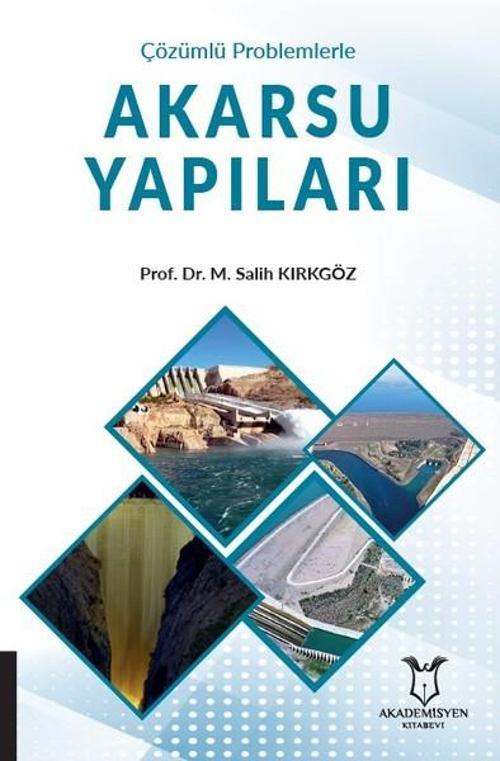 Çözümlü Problemlerle Akarsu Yapıları