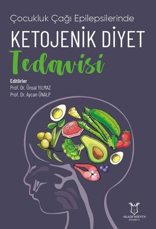 Çocukluk Çağı Epilepsilerinde Ketojenik Diyet Tedavisi