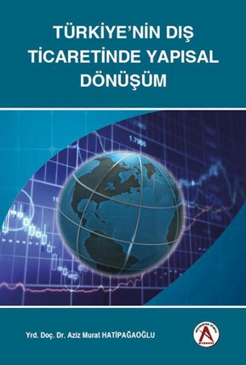 Türkiye'nin Dış Ticaretinde Yapısal Dönüşüm