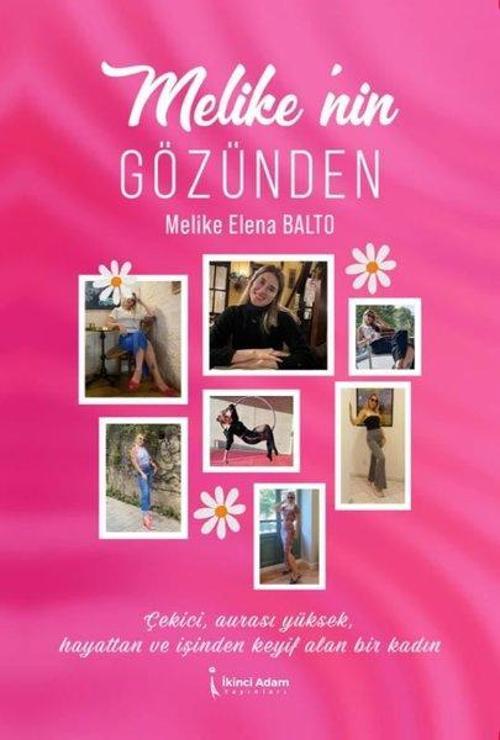Melike'nin Gözünden