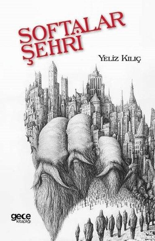 Gece Kitaplığı Softalar Şehri