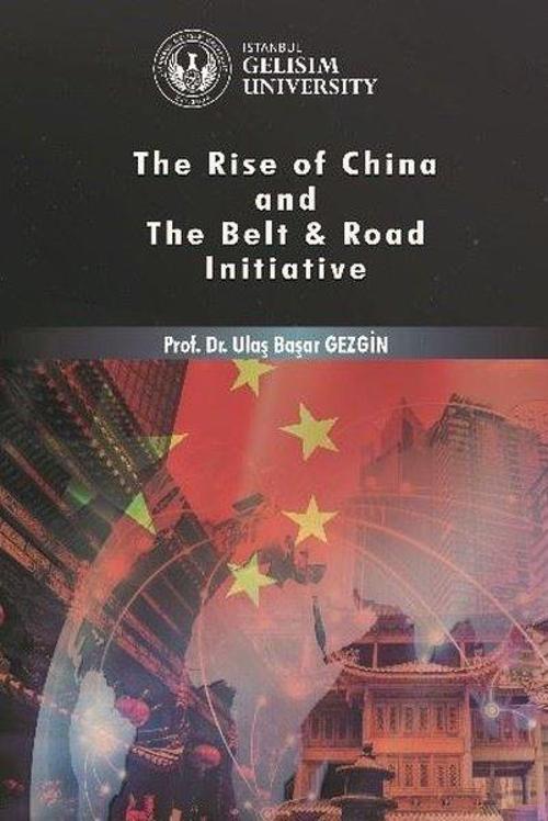 The Rise of China and The Belt and Roman Initiative