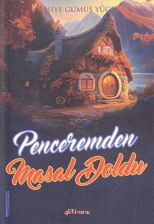Penceremden Masal Doldu - Masal Kitaplığı