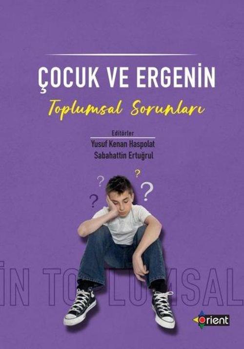 Çocuk ve Ergenin Toplumsal Sorunları