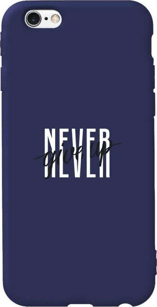 iphone 6S Lacivert Renkli Silikon Telefon Kılıfı - Never Give Up 4